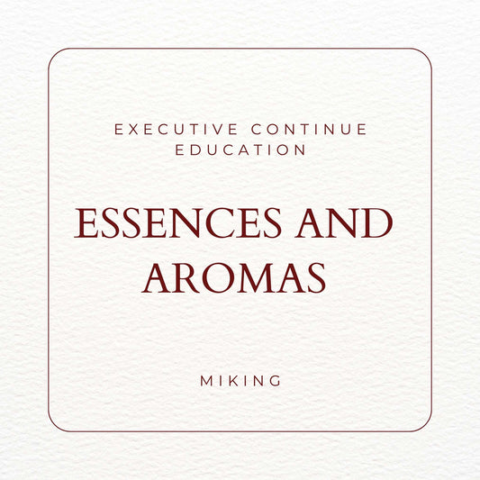 Executive Continue Education Essences and aromas - MIKING LLC